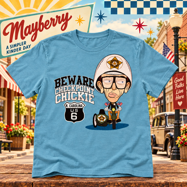 Sky blue Beware Checkpoint Chickie Highway 6 T-shirt