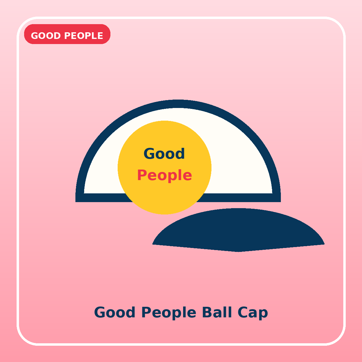 Good People Ball Cap