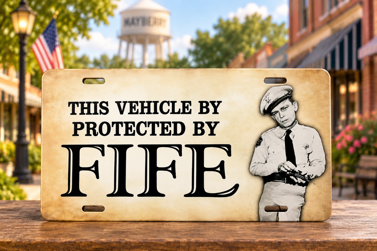Mayberry Metal Sign - Protected by Fife